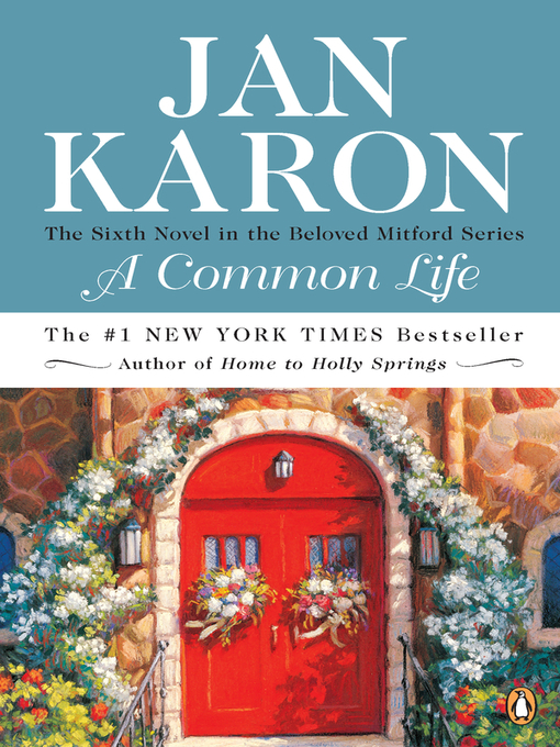 Title details for A Common Life by Jan Karon - Wait list